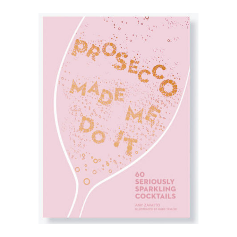 Prosecco Made Me Do It-Book