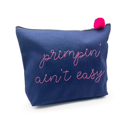 Primpin Ain’t Easy Bag